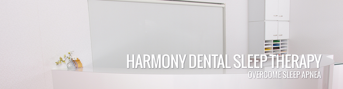 Harmony Dental Sleep Therapy Office
